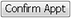 Confirm Appt button